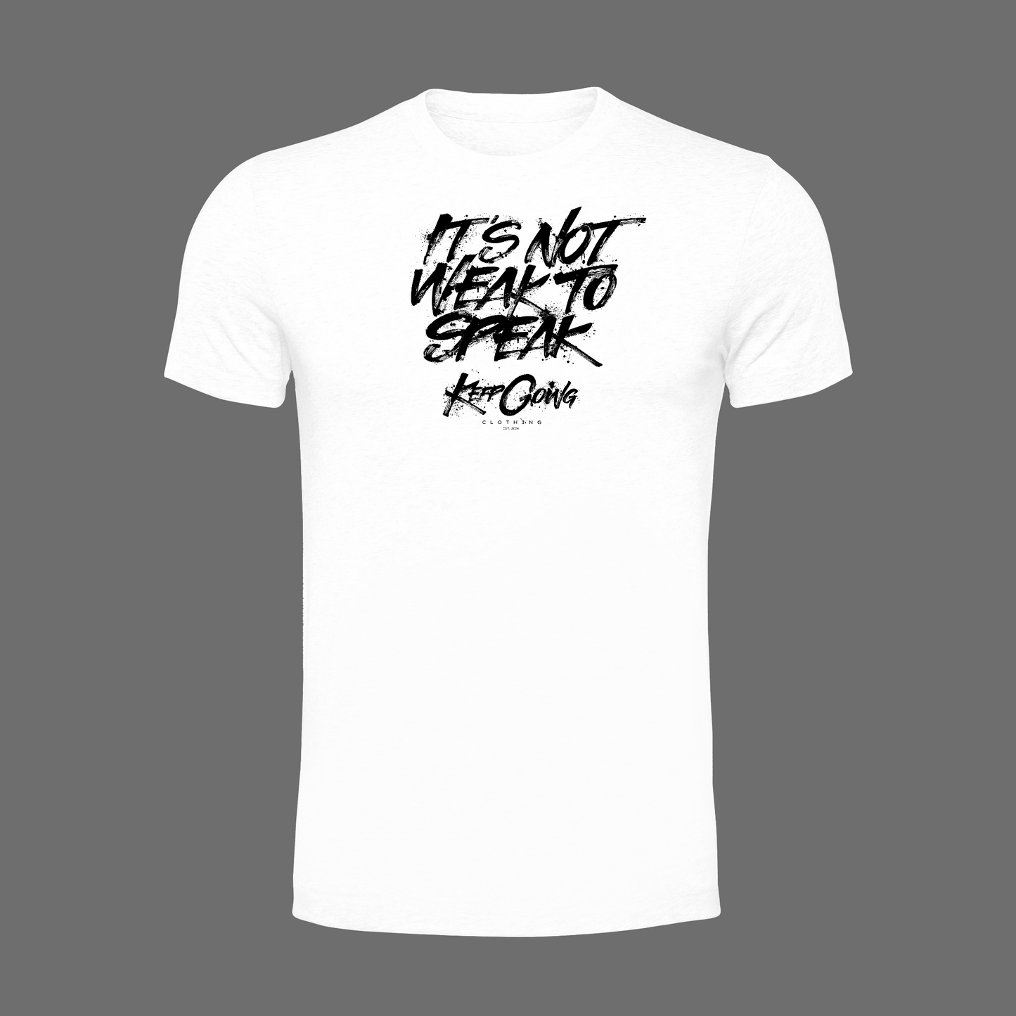 It's Not Weak To Speak - Fitted Tee