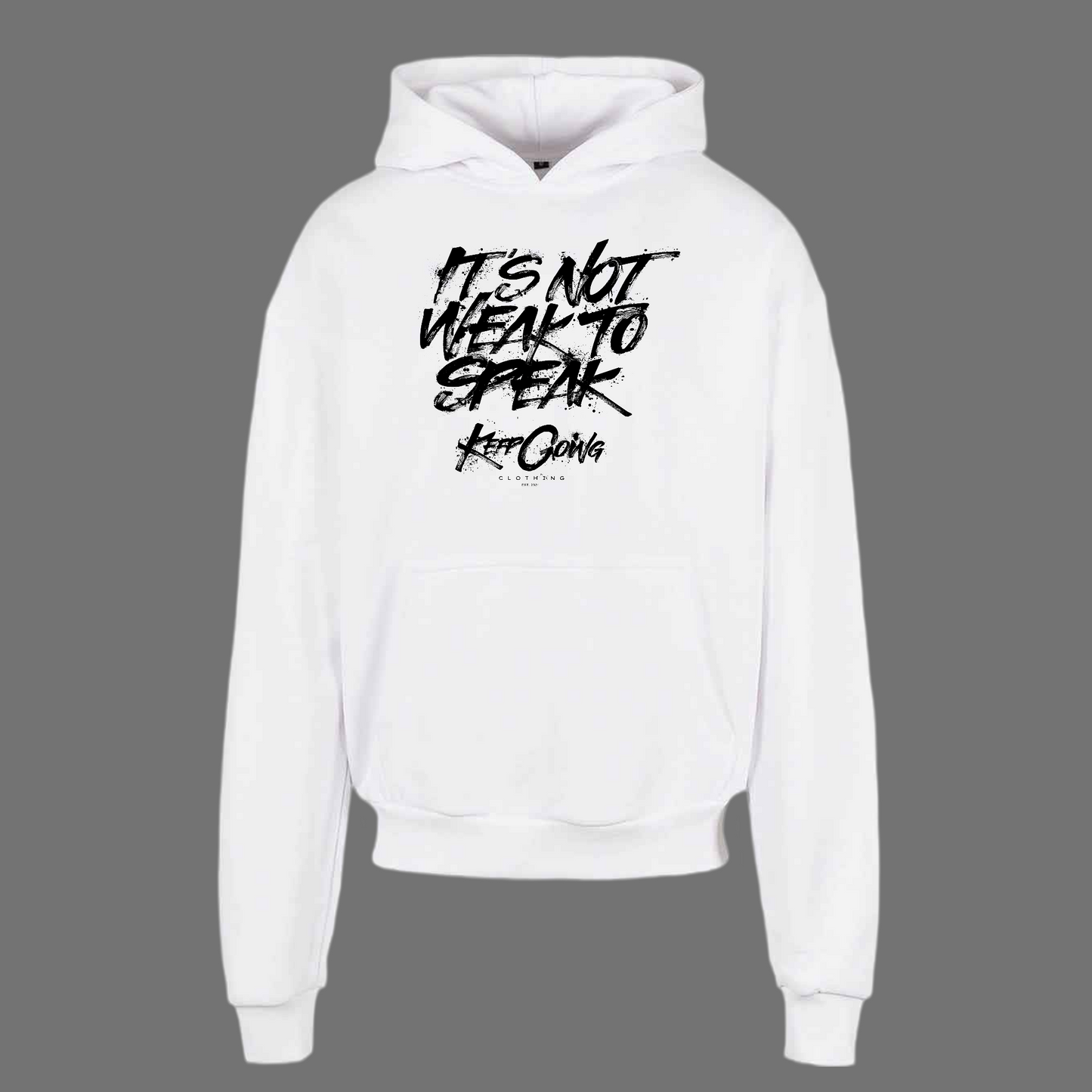 It's Not Weak To Speak - Heavy Oversized Hoodie