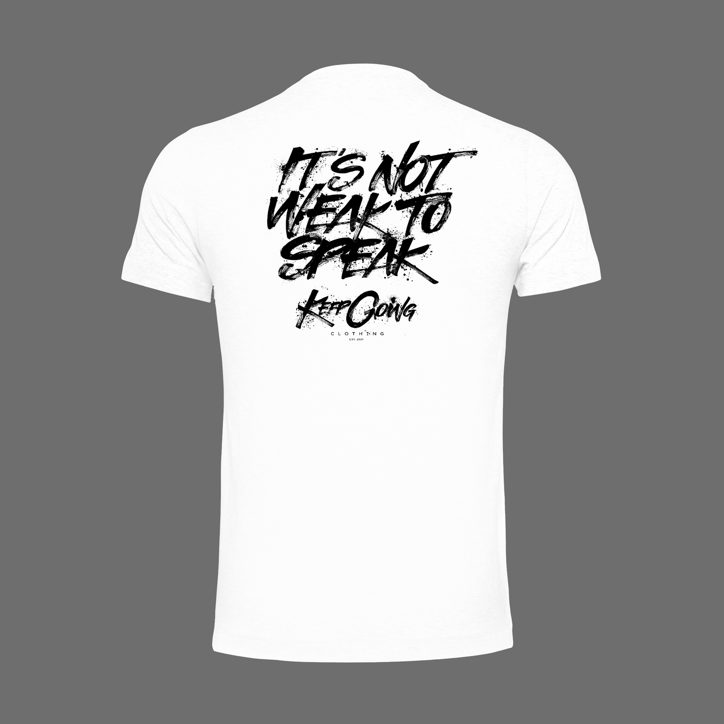 It's Not Weak To Speak - Fitted Tee