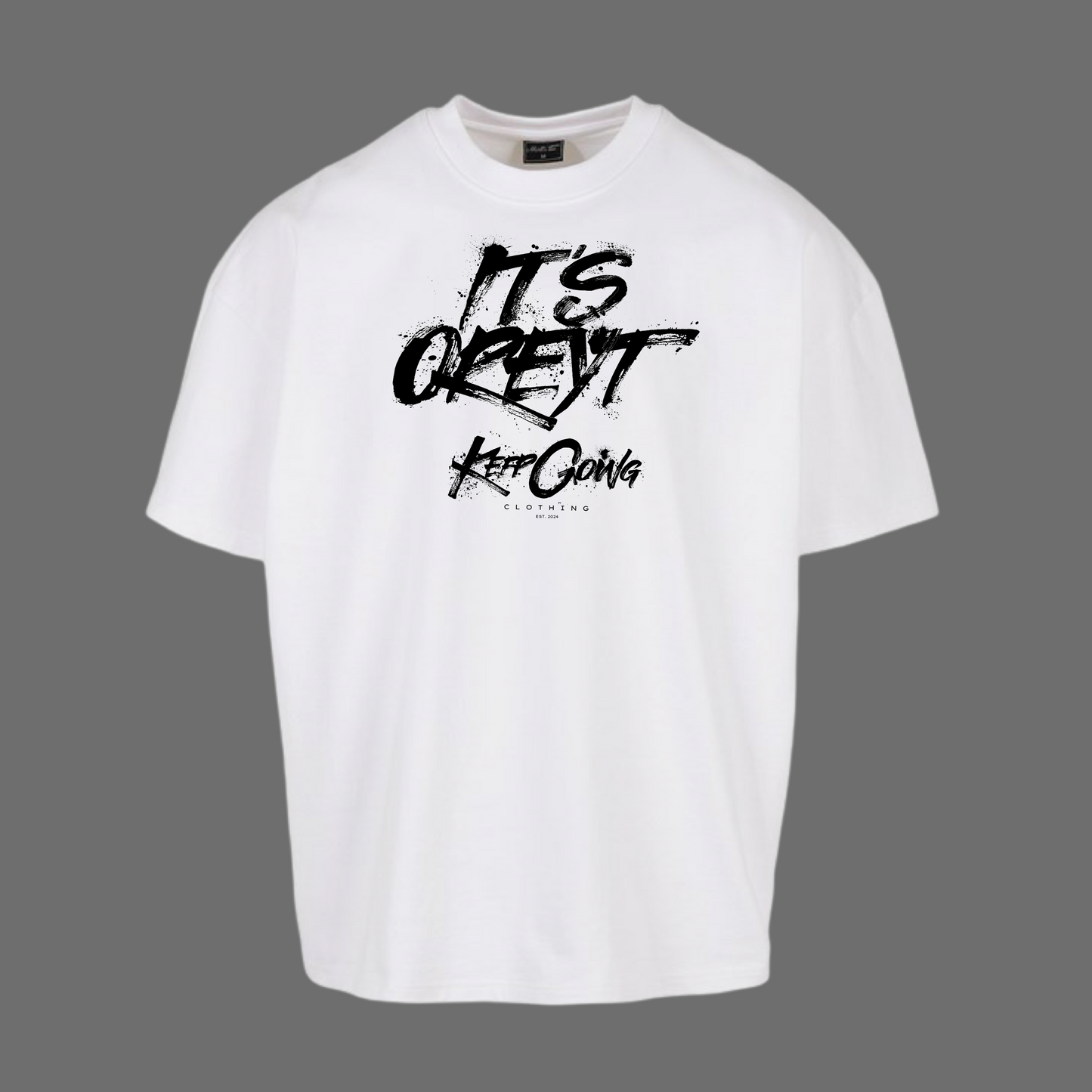 It's Oreyt - Loose Fit Tee
