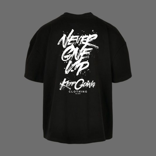 Never Give Up - Loose Fit Tee