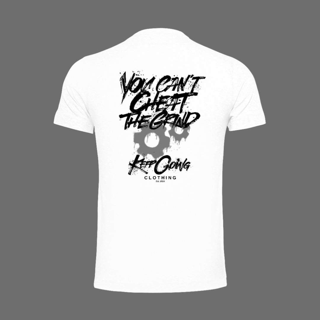 You Can't Cheat The Grind - Fitted Tee