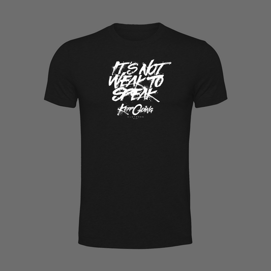It's Not Weak To Speak - Fitted Tee